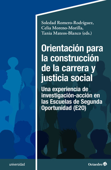Orientación para la construcción de la carrera y justicia social - Una experiencia de investigación-acción en las Escuelas de Segunda Oportunidad (E2O) - cover