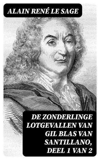 De Zonderlinge Lotgevallen van Gil Blas van Santillano deel 1 van 2 - De Spaansche Avonturier - cover