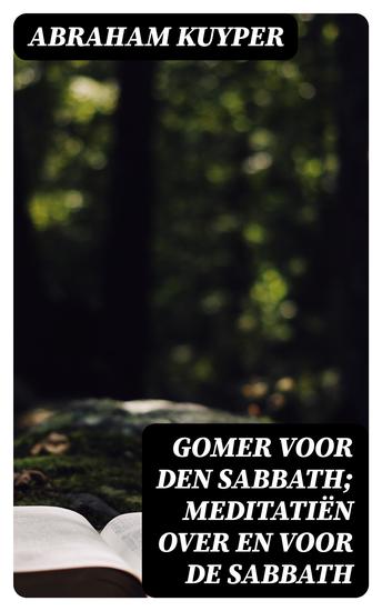 Gomer voor den sabbath; meditatiën over en voor de sabbath - cover