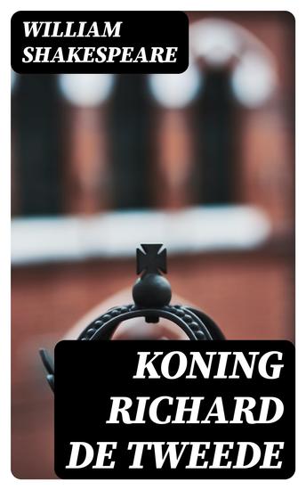 Koning Richard de Tweede - cover