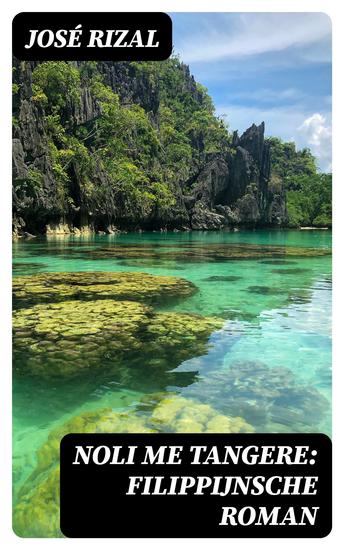 Noli me tangere: Filippijnsche roman - cover