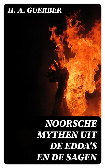 Noorsche mythen uit de Edda's en de sagen - cover