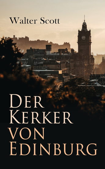 Der Kerker von Edinburg - cover