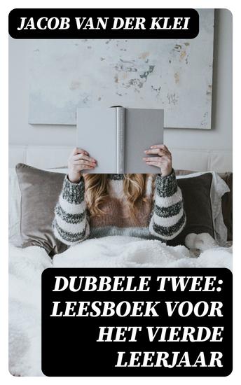 Dubbele Twee: Leesboek voor het vierde leerjaar - cover