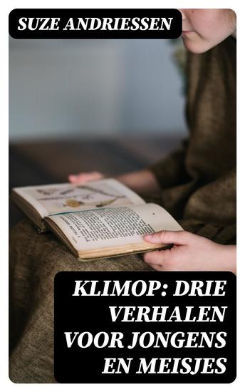 Klimop: Drie verhalen voor jongens en meisjes - cover