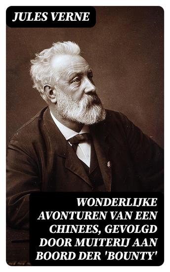 Wonderlijke avonturen van een Chinees gevolgd door Muiterij aan boord der 'Bounty' - cover