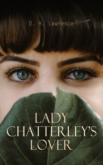 Lady Chatterley's Lover - The Uncensored Edition - cover