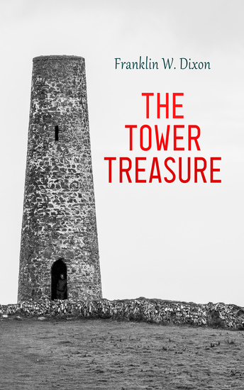 The Tower Treasure - Adventure & Mystery Novel (The Hardy Boys Series No1) - cover