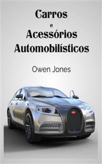 Carros E Acessórios Automobilísticos - Pequenos "mimos" Que Personificam Luxo - cover