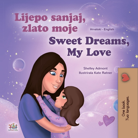 Lijepo sanjaj zlato moje Sweet Dreams My Love - cover