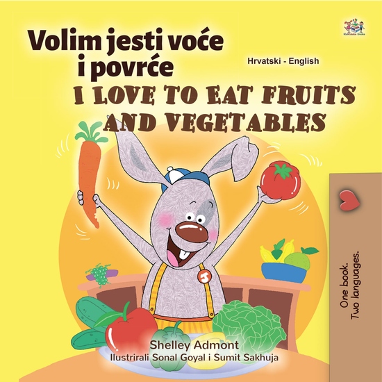 Volim jesti voće i povrće I Love to Eat Fruits and Vegetables - cover