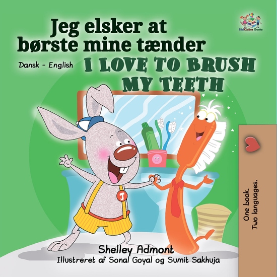 Jeg elsker at børste mine tænder I Love to Brush My Teeth - cover