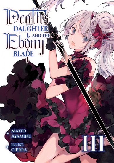 Death's Daughter and the Ebony Blade: Volume 3 - cover