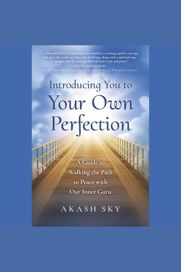 Introducing You to Your Own Perfection - A Guide to Walking the Path to Peace with Our Inner Guru - cover