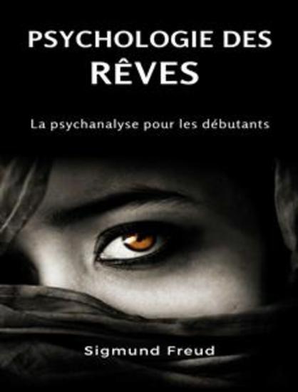 Psychologie des rêves - La psychanalyse pour les débutants (traduit) - cover