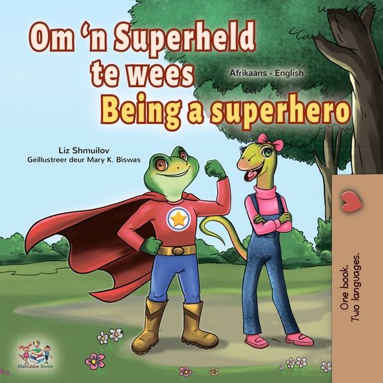 Om ‘n Superheld te wees Being a Superhero - cover