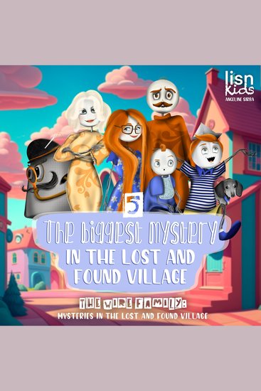 The Biggest Mystery in the Lost and Found Village - cover