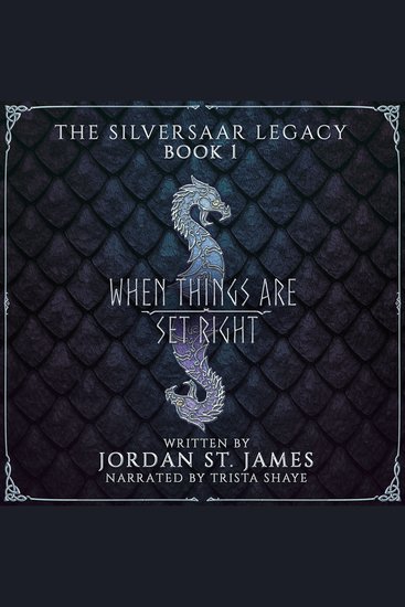 When Things Are Set Right - The Silversaar Legacy Book 1 - cover