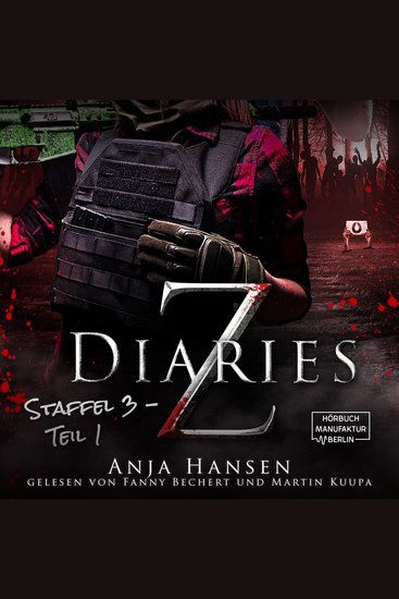 Z Diaries Staffel 3 Teil 1 (ungekürzt) - cover