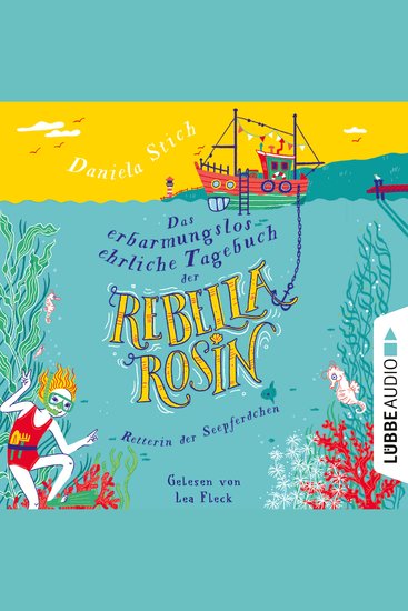 Das erbarmungslos ehrliche Tagebuch der Rebella Rosin (Ungekürzt) - cover