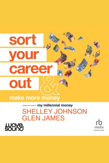 Sort Your Career Out - And Make More Money - cover