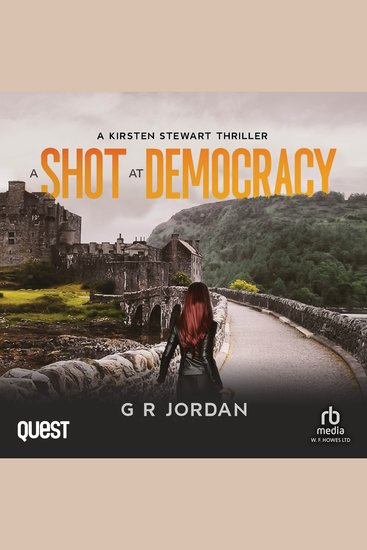 A Shot at Democracy - A Kirsten Stewart Thriller #1 - cover