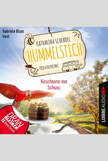 Kirschtorte mit Schuss - Hummelstich - Provinzkrimi Folge 7 (Ungekürzt) - cover