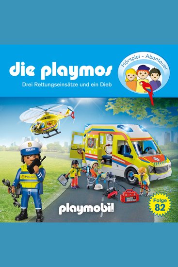 Die Playmos - Das Original Playmobil Hörspiel Folge 82: Drei Rettungseinsätze und ein Dieb - cover
