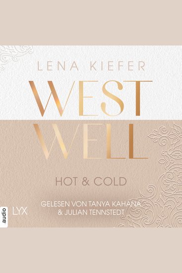 Westwell - Hot & Cold - Westwell-Reihe Teil 3 (Ungekürzt) - cover