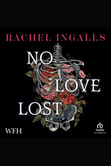 No Love Lost - The Selected Novellas of Rachel Ingalls Introduced by Patricia Lockwood - cover