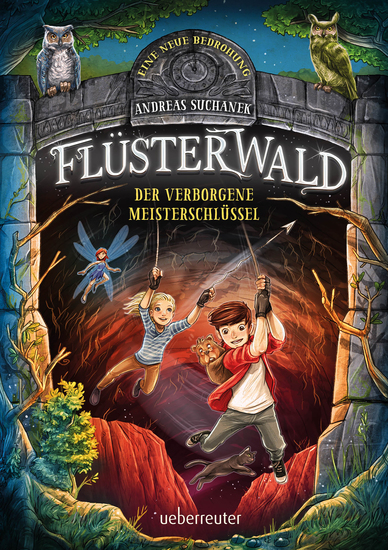 Flüsterwald - Eine neue Bedrohung Der verborgene Meisterschlüssel (Flüsterwald Staffel II Bd 1) - cover