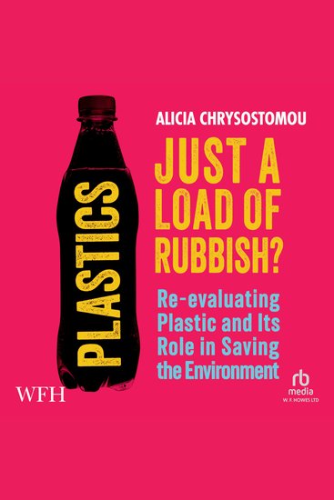 Plastics: Just a Load of Rubbish? - Just a Load of Rubbish? - cover