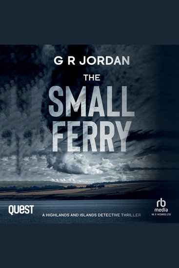 The Small Ferry - Highlands & Islands Detective Book 4 - cover