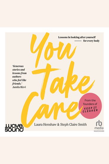 You Take Care - Lessons in looking after yourself - for every body - cover