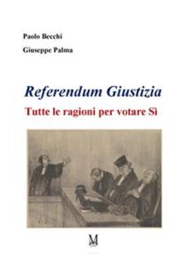 Referendum Giustizia Tutte le ragioni per votare Sì - cover