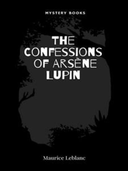 The Confessions of Arsène Lupin - cover