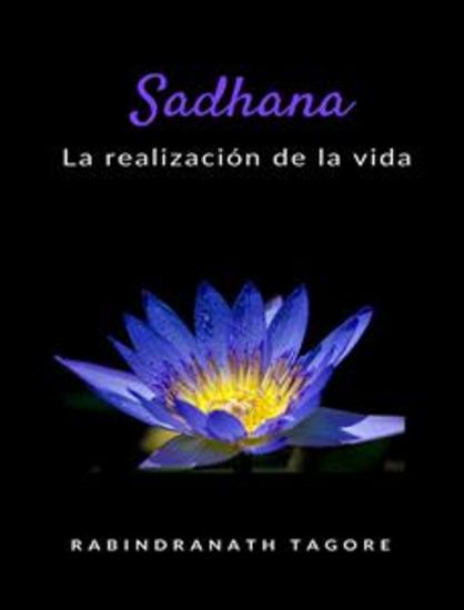 Sadhana - la realización de la vida (traducido) - cover