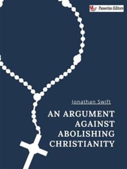 An Argument Against Abolishing Christianity - cover