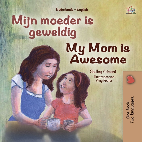 Mijn moeder is geweldig My Mom is Awesome - cover