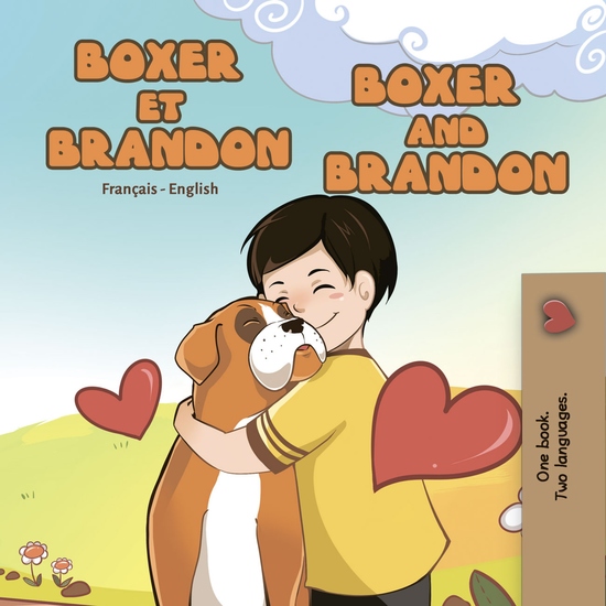 Boxer et Brandon Boxer and Brandon - French English Bilingual Book for Children - cover