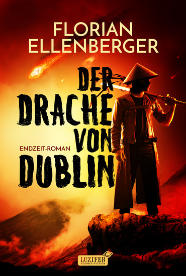 DER DRACHE VON DUBLIN - Endzeit-Thriller - cover