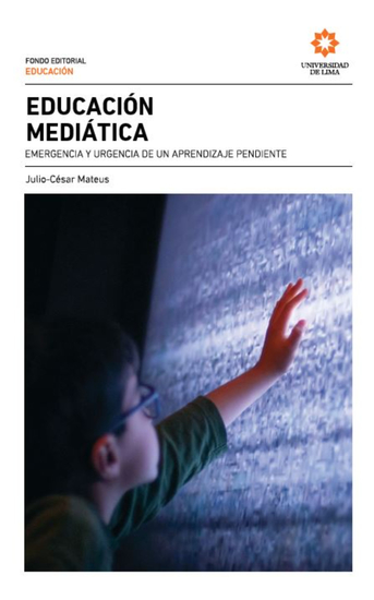 Educación mediática - Emergencia y urgencia de un aprendizaje pendiente - cover
