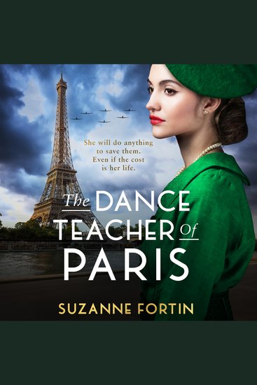 The Dance Teacher of Paris - An absolutely heart-breaking and emotional WW2 historical romance - cover