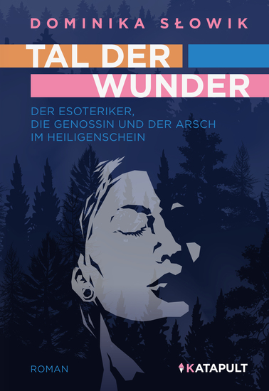Tal der Wunder - Der Esoteriker die Genossin und der Arsch im Heiligenschein - cover