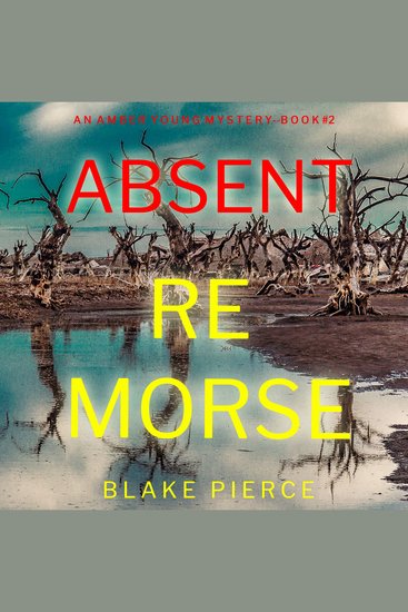 Absent Remorse (An Amber Young FBI Suspense Thriller—Book 2) - cover
