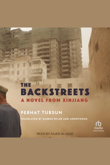 The Backstreets - A Novel from Xinjiang - cover