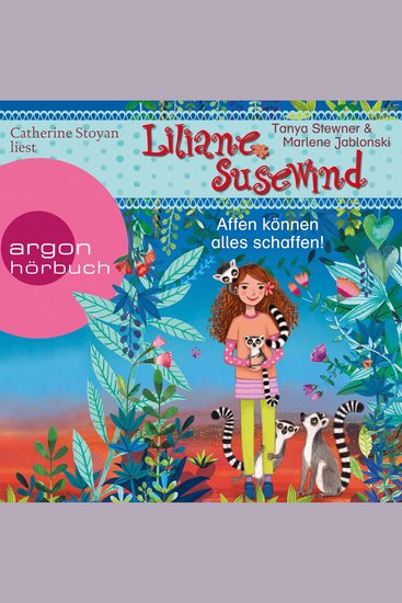 Liliane Susewind - Affen können alles schaffen! - Liliane Susewind Band 17 (Ungekürzte Lesung) - cover