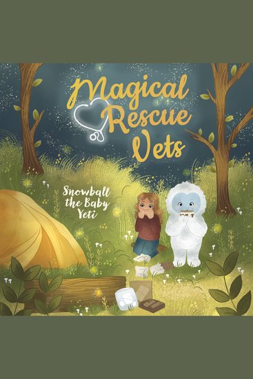 Magical Rescue Vets: Snowball the Baby Yeti - cover
