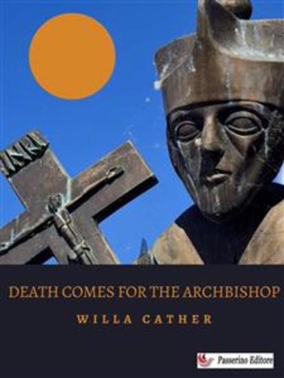 Death comes for the archbishop - cover
