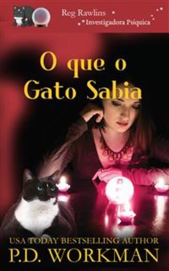O Que O Gato Sabia - Reg Rawlins Investigadora Psíquica - cover